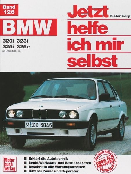 BMW 320i, 323i, 325i,325e (ab Dez. 82) (bis 90)