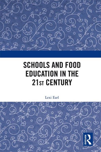 Produktbild: Schools and Food Education in the 21st Century