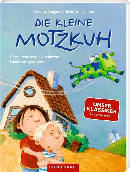 Die kleine Motzkuh (Pappbilderbuch), Gebundene Ausgabe von Annette Langen, Coppenrath, 978-3-649-67052-0