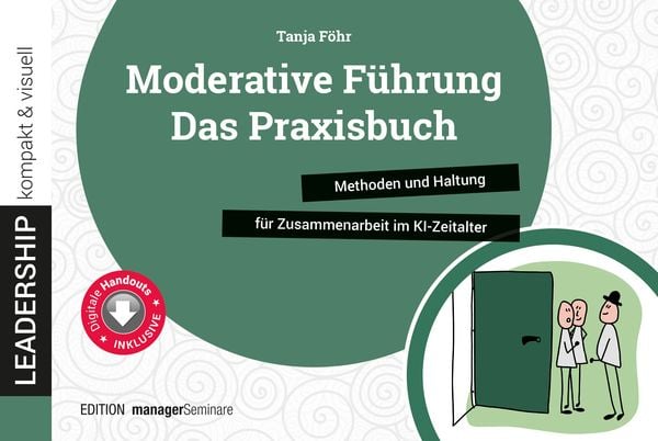 Produktbild: Moderative F&uuml;hrung: Das Praxisbuch