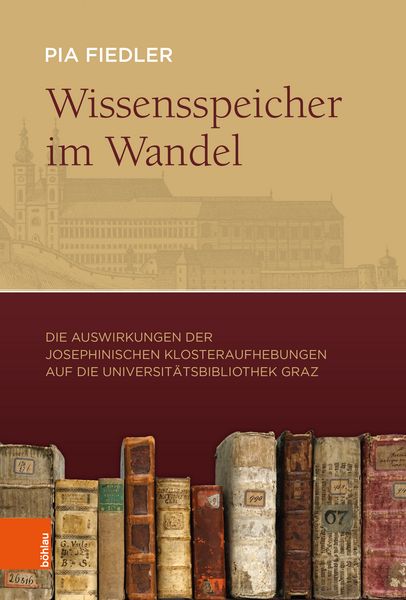 Wissensspeicher im Wandel, Gebundene Ausgabe von Pia Fiedler, Böhlau Verlag, 9783205222392