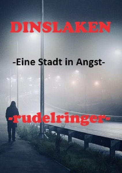 Produktbild: DINSLAKEN -Eine Stadt in Angst-