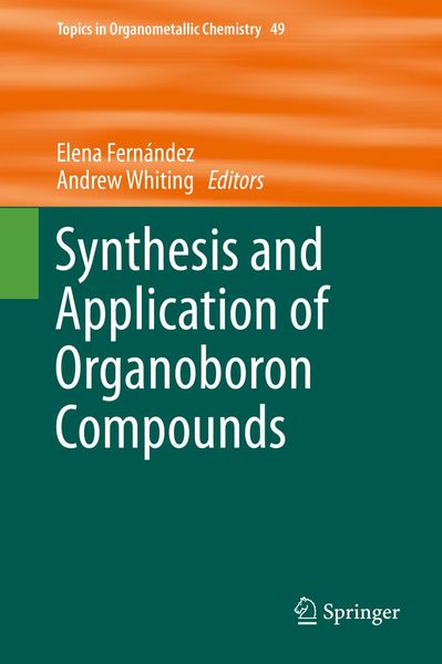 Produktbild: Synthesis and Application of Organoboron Compounds