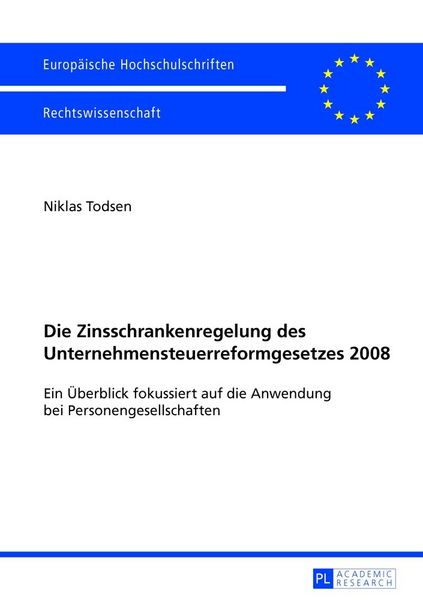 Produktbild: Die Zinsschrankenregelung des Unternehmensteuerreformgesetzes 2008