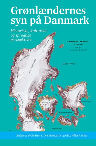 Produktbild: Gr&oslash;nl&aelig;ndernes syn p&aring; Danmark