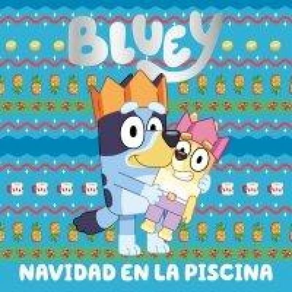 Produktbild: Bluey. Un cuento - Navidad en la piscina