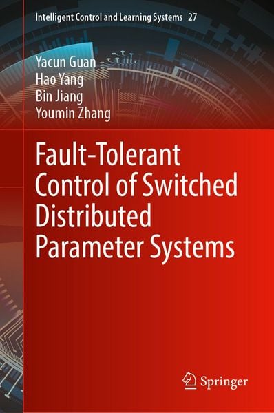 Produktbild: Fault-Tolerant Control of Switched Distributed Parameter Systems