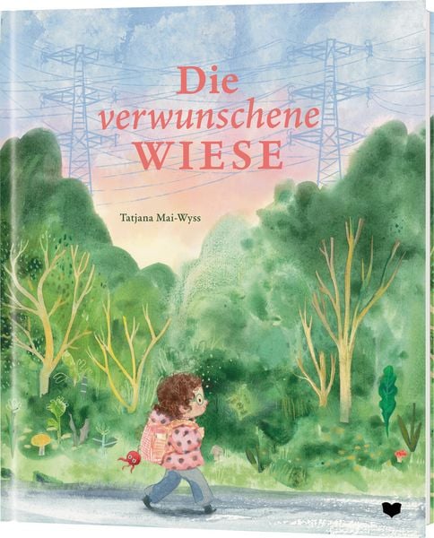 Die verwunschene Wiese, Gebundene Ausgabe von Tatjana Mai-Wyss, Bohem Press, 9783959392495