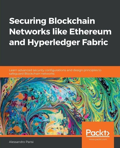 Produktbild: Securing Blockchain Networks like Ethereum and Hyperledger Fabric