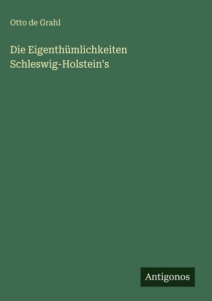Produktbild: Die Eigenth&uuml;mlichkeiten Schleswig-Holstein's