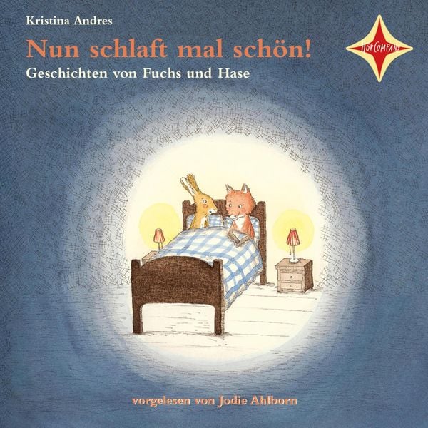 Produktbild: Nun schlaft mal sch&ouml;n! - Geschichten von Fuchs und Hase