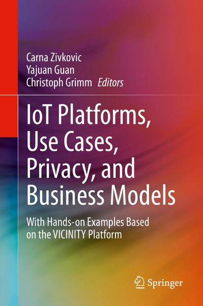 Produktbild: IoT Platforms, Use Cases, Privacy, and Business Models