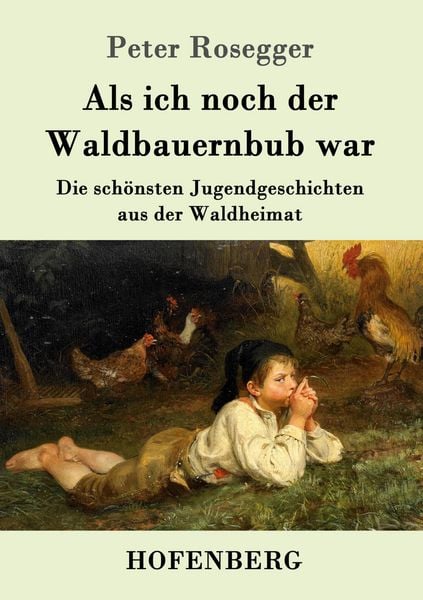Produktbild: Als ich noch der Waldbauernbub war