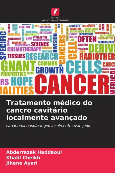Produktbild: Tratamento m&eacute;dico do cancro cavit&aacute;rio localmente avan&ccedil;ado