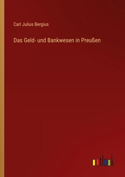 Produktbild: Das Geld- und Bankwesen in Preu&szlig;en