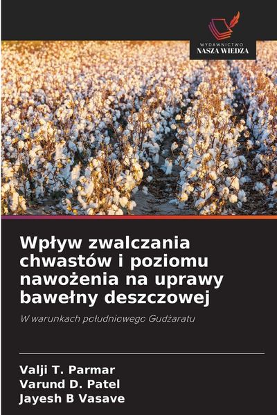 Produktbild: Wp&iquest;yw zwalczania chwast&oacute;w i poziomu nawo&iquest;enia na uprawy bawe&iquest;ny deszczowej