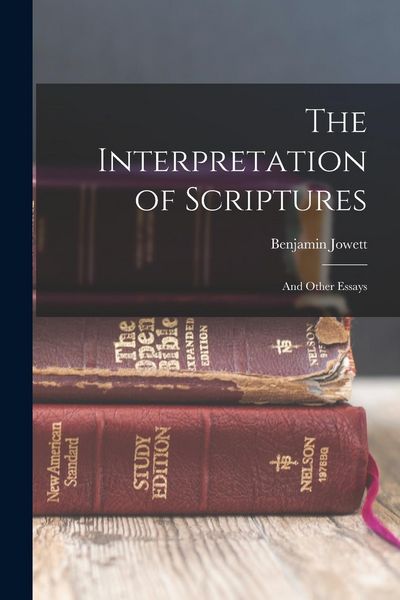 Produktbild: The Interpretation of Scriptures: And Other Essays