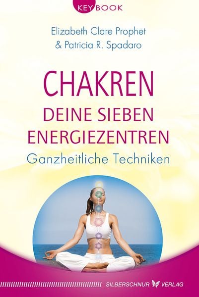 Chakren – Deine sieben Energiezentren