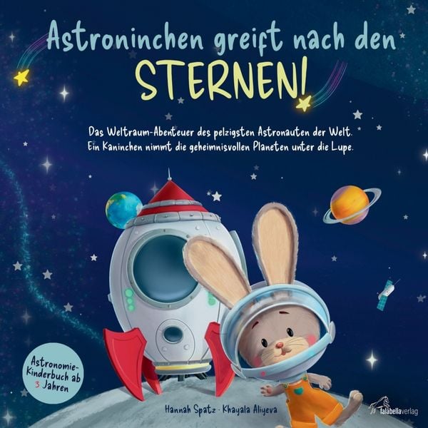Astroninchen greift nach den Sternen!, Taschenbuch von Hannah Spatz, Falabella Verlag, 9789403711263