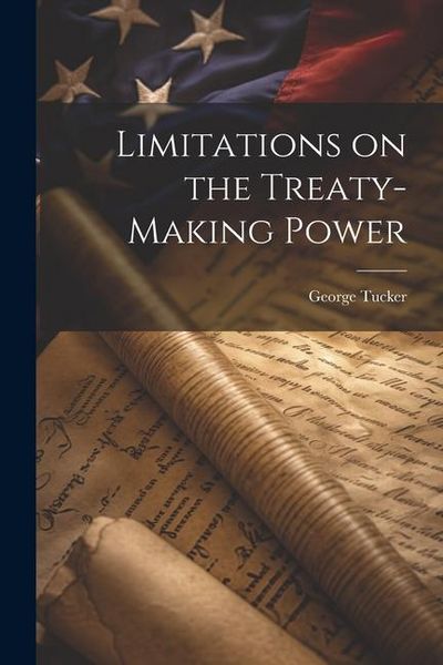 Produktbild: Limitations on the Treaty-making Power