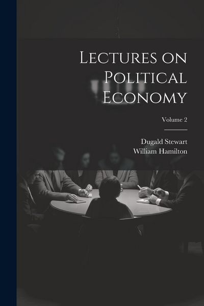 Produktbild: Lectures on Political Economy; Volume 2
