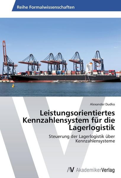 Produktbild: Leistungsorientiertes Kennzahlensystem f&uuml;r die Lagerlogistik