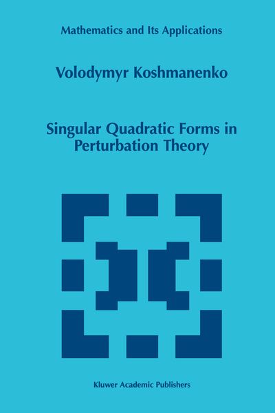 Produktbild: Singular Quadratic Forms in Perturbation Theory
