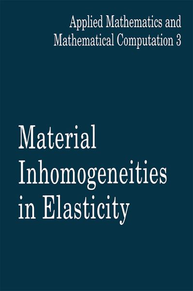 Produktbild: Material Inhomogeneities in Elasticity
