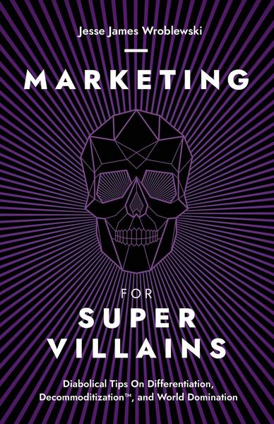 Produktbild: Marketing For SuperVillains