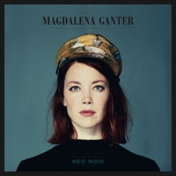 Neo Noir - Magdalena Ganter, CD