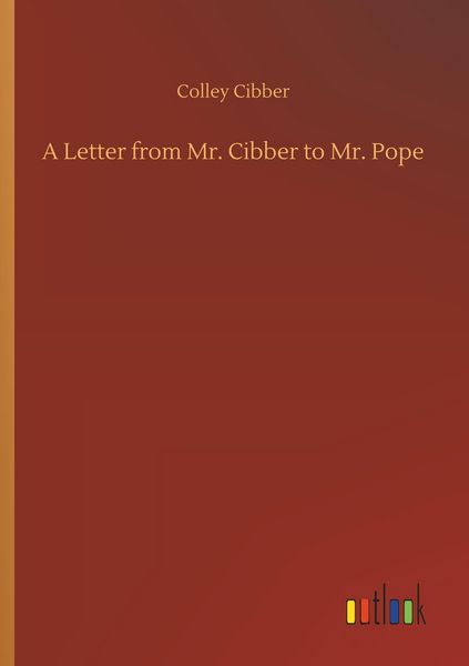 Produktbild: A Letter from Mr. Cibber to Mr. Pope
