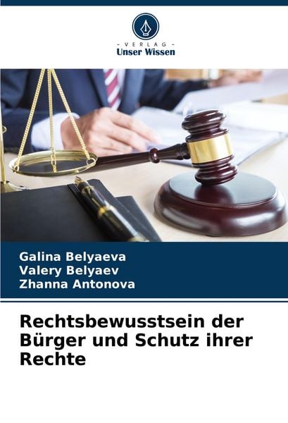 Produktbild: Rechtsbewusstsein der B&uuml;rger und Schutz ihrer Rechte