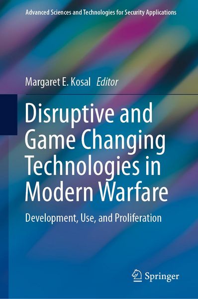 Produktbild: Disruptive and Game Changing Technologies in Modern Warfare