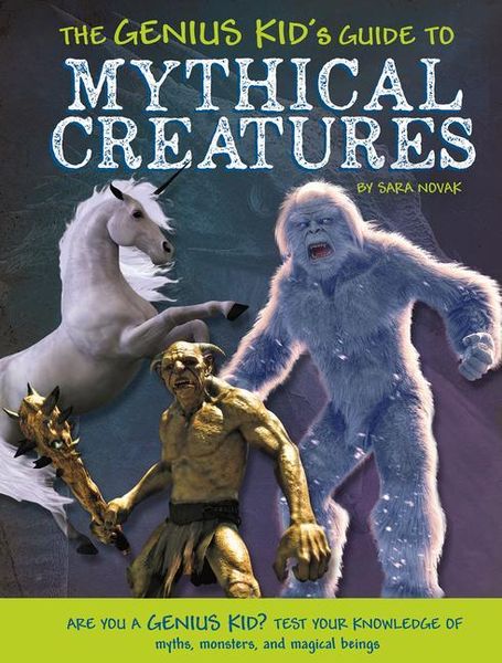 Produktbild: The Genius Kid's Guide to Mythical Creatures