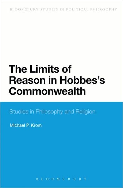 Produktbild: The Limits of Reason in Hobbes's Commonwealth