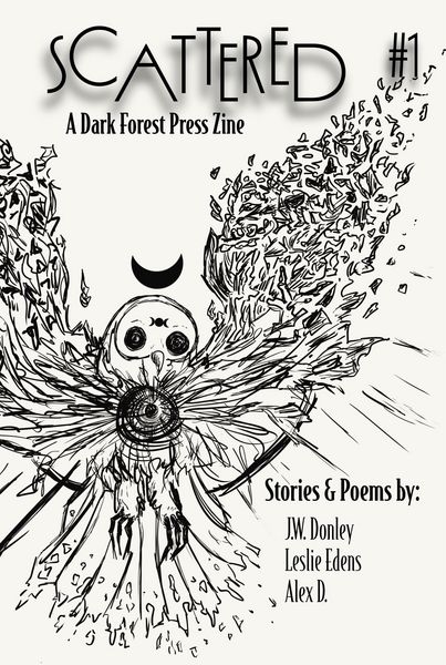 Produktbild: Scattered #1 (Scattered: A Dark Forest Press Zine)