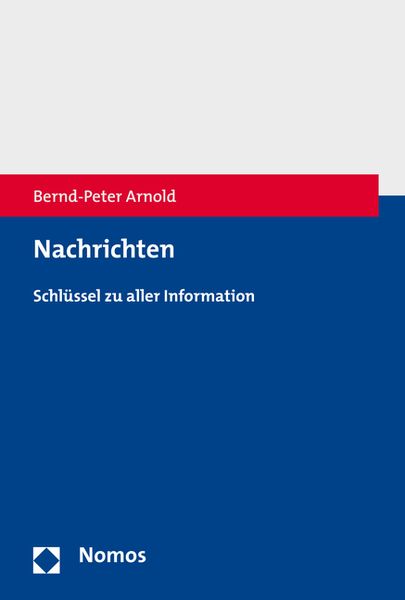 Nachrichten, Taschenbuch von Bernd-Peter Arnold, Nomos, 9783848721627