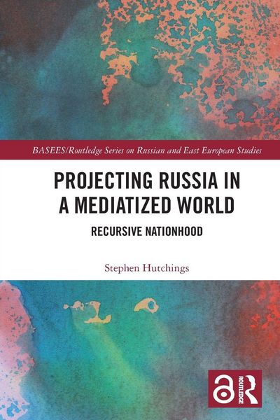 Produktbild: Projecting Russia in a Mediatized World