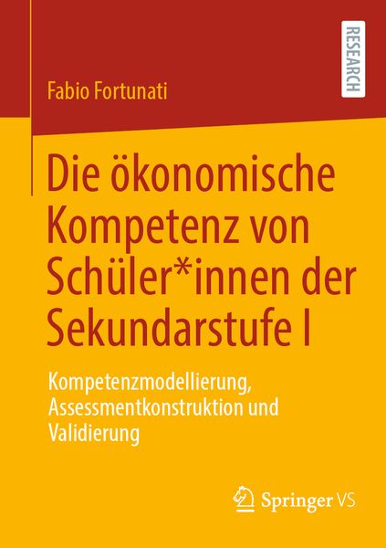 Produktbild: Die &ouml;konomische Kompetenz von Sch&uuml;ler*innen der Sekundarstufe I