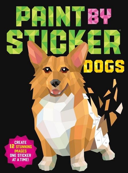 Paint by Sticker: Dogs, Taschenbuch von Workman Publishing, Workman Publishing, 9781523509652