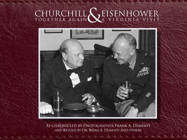 Produktbild: Churchill & Eisenhower: Together Again. a Virginia Visit.