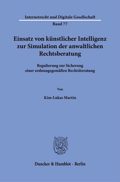 Produktbild: Einsatz von k&uuml;nstlicher Intelligenz zur Simulation der anwaltlichen Rechtsberatung