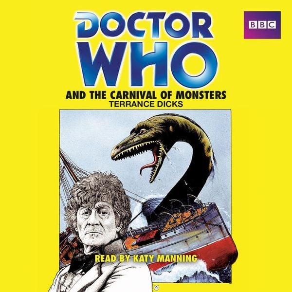 Produktbild: Doctor Who and the Carnival of Monsters: A 3rd Doctor Novelisation