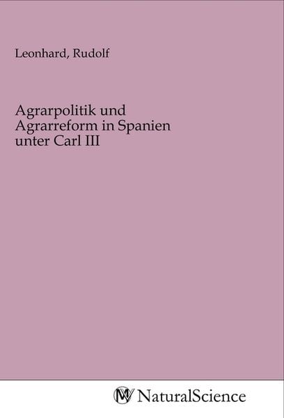 Produktbild: Agrarpolitik und Agrarreform in Spanien unter Carl III