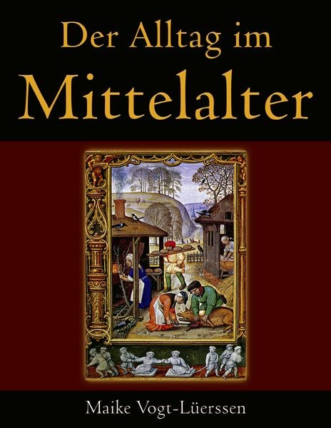 Produktbild: Der Alltag im Mittelalter