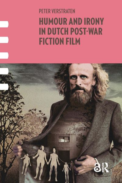 Produktbild: Humour and Irony in Dutch Post-War Fiction Film