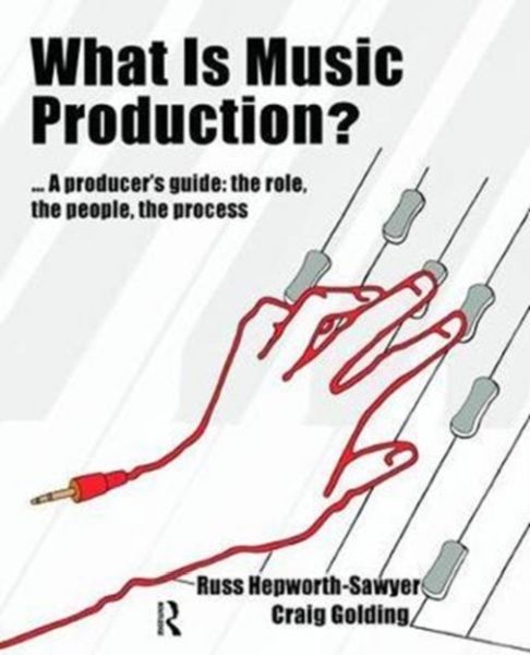 Produktbild: What Is Music Production?