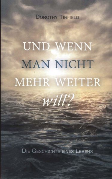 Produktbild: Und wenn man nicht mehr weiter will...?