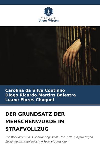 Produktbild: Der Grundsatz der Menschenw&uuml;rde im Strafvollzug