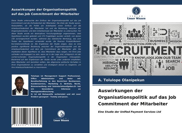 Auswirkungen der Organisationspolitik auf das Job Commitment der Mitarbeiter, Taschenbuch von A. Tolulope Olanipekun, Verlag Unser Wissen,